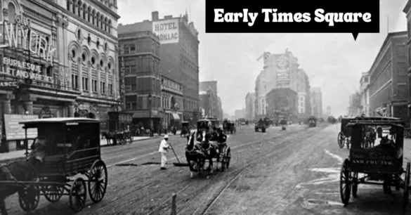 What Is The Early History Of Times Square