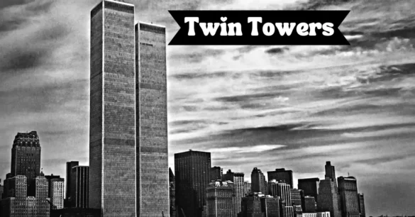 The Twin Towers New York City